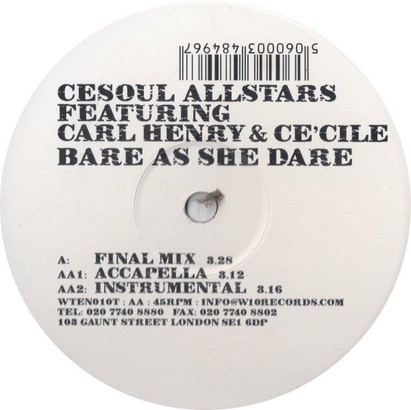 Ce'cile, CeSoul Allstars, Carl Henry - Bare As She Dare