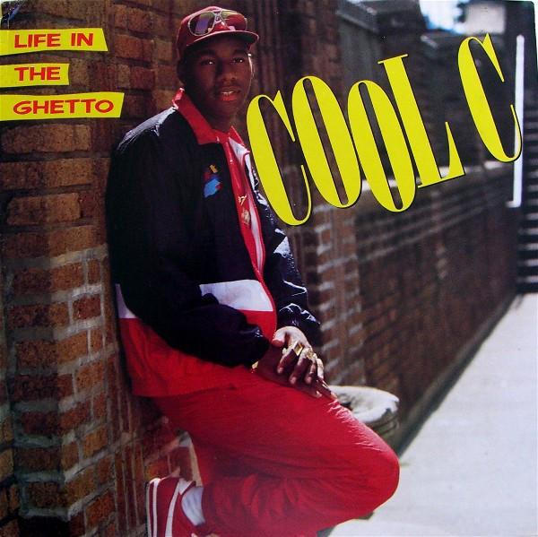 Cool C - Life In The Ghetto