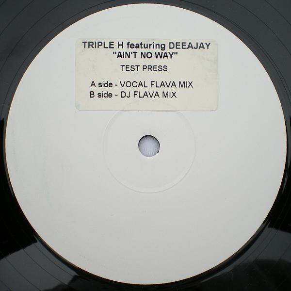 Deeajay, Triple H  - Ain't No Way