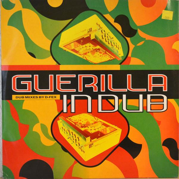  - Guerilla In Dub