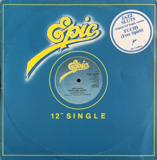 Jazz Sluts - Fuchi (Free Spirit)