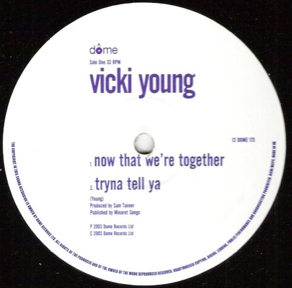 Vicki Young - Now That We're Together