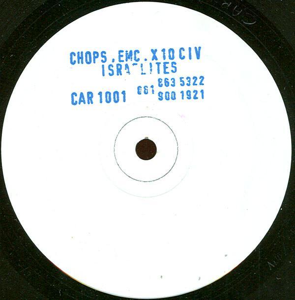 X 10 CIV, Chops EMC - Me' Israelites